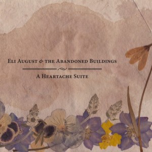 Eli August and The Abandoned Buildings